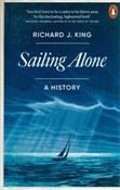 Zobacz : Sailing Al... - Richard J. King