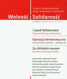 Bild von Wolność i Solidarność 2/2011 Studia z dziejów opozycji wobec komunizmu i dyktatury