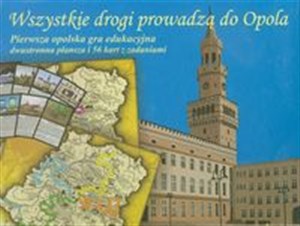 Bild von Wszystkie drogi prowadzą do Opola Pierwsza opolska gra edukacyjna