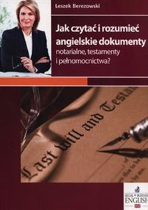 Bild von Jak czytać i rozumieć angielskie dokumenty notarialne, testamenty i pełnomocnictwa?
