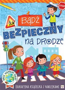 Obrazek Bądź bezpieczny na drodze
