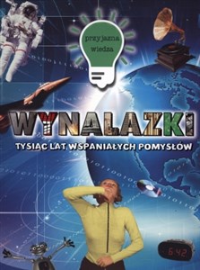 Obrazek Przyjazna wiedza. Wynalazki