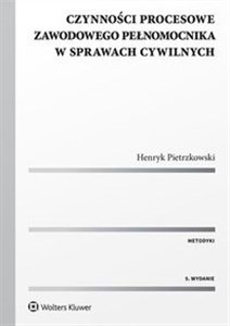 Bild von Czynności procesowe zawodowego pełnomocnika w sprawach cywilnych