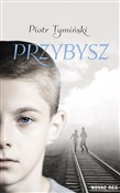 Przybysz - Piotr Tymiński -  fremdsprachige bücher polnisch 