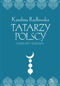 Tatarzy po... - Karolina Radłowska -  Polnische Buchandlung 