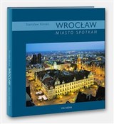 Wrocław. M... - Stanisław Klimek (fot.) - buch auf polnisch 
