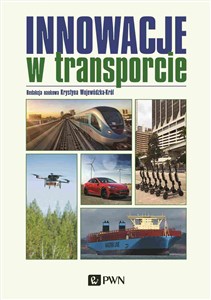 Obrazek Innowacje w transporcie Zrównoważony rozwój. Integracja gałęzi transportu. Sztuczna inteligencja.