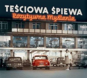 Obrazek Teściowa Śpiewa Pozytywne myślenie