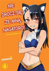 Bild von Nie drocz się ze mną, Nagatoro! Tom 6