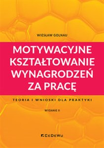 Obrazek Motywacyjne kształtowanie wynagrodzeń za pracę