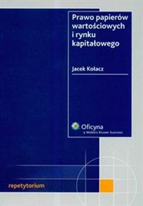 Obrazek Prawo papierów wartościowych i rynku kapitałowego Stan prawny: 1.10.2007 r.