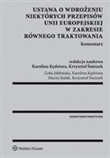 Ustawa o w... - Zofia Jabłońska, Karolina Kędziora, Maciej Kułak, Krzysztof Śmiszek -  Książka z wysyłką do Niemiec 