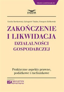 Obrazek Zakończenie i likwidacja działalności gospodarczej Praktyczne aspekty prawne,podatkowe i rachunkowe