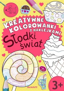 Obrazek Kreatywne kolorowanki. Słodki świat