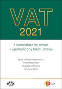 Książka : VAT 2021 k... - Beata Hudziak-Nagórska, Paweł Godlewski, Magdalena Mucha, Krystyna Biela