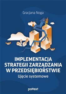 Bild von Implementacja strategii zarządzania w przedsiębiorstwie Ujęcie systemowe