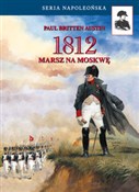 1812. Mars... - Austin Paul Britten -  polnische Bücher