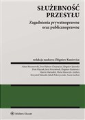 Służebność... - Zbigniew Kuniewicz, Adam Bieranowski, Jakub Pokrzywniak, Krzysztof Mularski - buch auf polnisch 