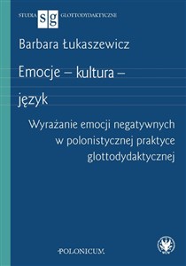 Bild von Emocje - kultura - język Wyrażanie emocji negatywnych w polonistycznej praktyce glottodydaktycznej