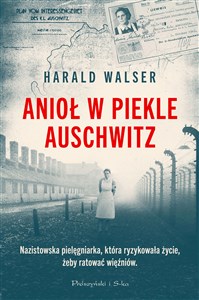 Obrazek Anioł w piekle Auschwitz