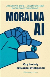 Obrazek Moralna AI Czy bać się sztucznej inteligencji
