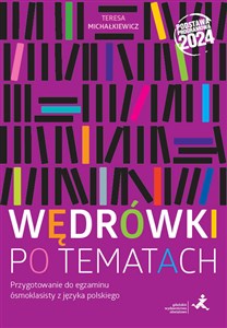 Obrazek Wędrówki po tematach Przygotowanie do egzaminu ósmoklasisty z języka polskiego