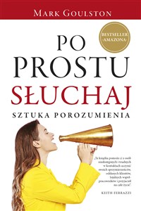 Bild von Po prostu słuchaj. Sztuka porozumienia