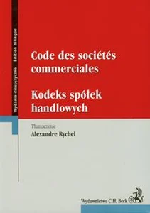 Obrazek Code des societes comerciales Kodeks spółek handlowych Wydanie dwujęzyczne