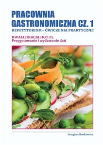 Bild von Pracownia gastronomiczna cz.1. Kwalifikacja HGT.02