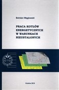 Praca kotł... - Bohdan Węglowski - buch auf polnisch 