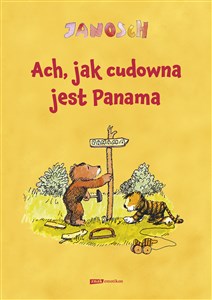 Obrazek Ach, jak cudowna jest Panama