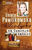 Książka : Blondynka ... - Beata Pawlikowska