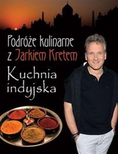 Bild von Podróże kulinarne z Jarkiem Kretem Kuchnia indyjska