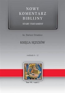 Obrazek Nowy komentarz biblijny. Księga Sędziów 6-12