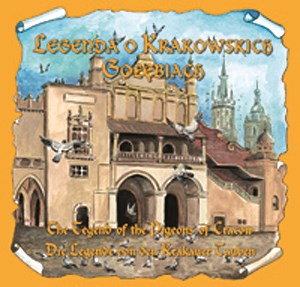 Obrazek Legenda o krakowskich gołębiach The legend of the pigeons of cracow Die legende von den krakauer tauben