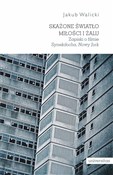 Skażone św... - Jakub Walicki -  fremdsprachige bücher polnisch 