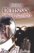 Dziwny prz... - Barbara Delinsky - Ksiegarnia w niemczech