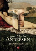 Improwizat... - Hans Christian Andersen -  Książka z wysyłką do Niemiec 