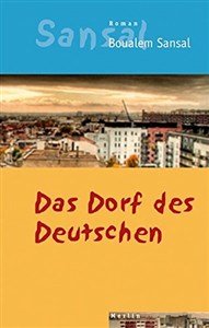 Obrazek Das Dorf des Deutschen: Oder Das Tagebuch der Brüder Schiller