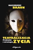 Książka : Teatraliza... - Kazimierz Braun
