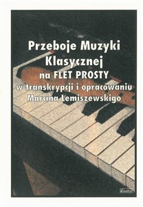 Bild von Przeboje Muzyki Klasycznej na flet prosty