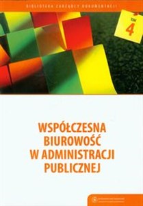 Obrazek Współczesna biurowość w administracji publicznej