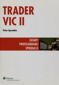 Obrazek Trader Vic II Zasady profesjonalnej spekulacji