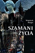 Polnische buch : Szamani ży... - Wojciech Burger