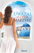 Uważaj, o ... - Victoria Connelly -  fremdsprachige bücher polnisch 