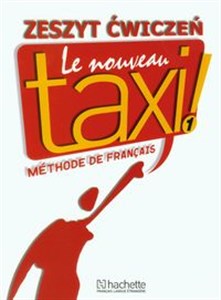Obrazek Le Nouveau Taxi 1 Zeszyt ćwiczeń + Zdaję maturę