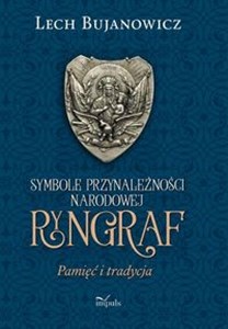 Obrazek Ryngraf Pamięć i tradycja Symbole przynależności narodowej