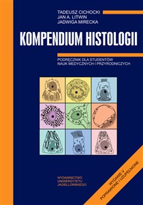 Obrazek Kompendium histologii Podręcznik dla studentów nauk medycznych i przyrodniczych