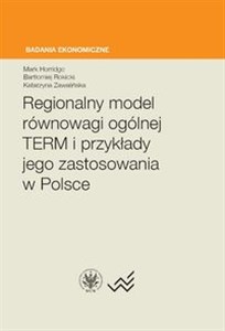 Bild von Regionalny model równowagi ogólnej TERM i przykłady jego zastosowania w Polsce