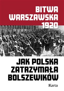 Obrazek Bitwa Warszawska. Jak Polska zatrzymała bolszewików